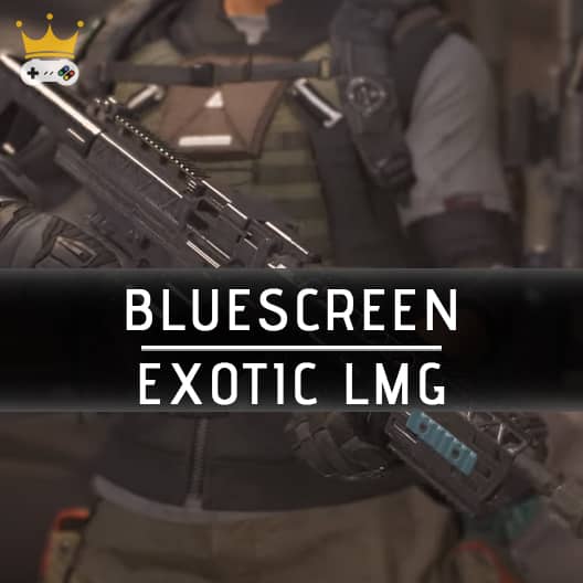 Bluescreen – Exotic LMG