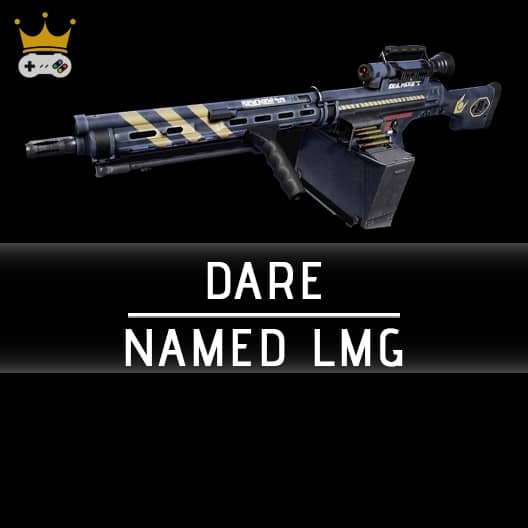 Dare – Named LMG