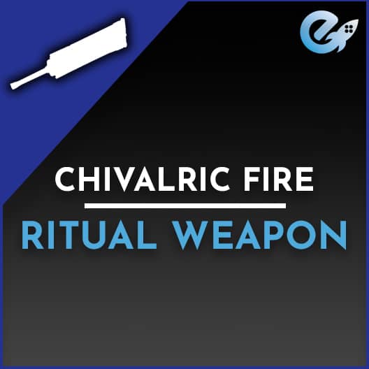 Chivalric Fire