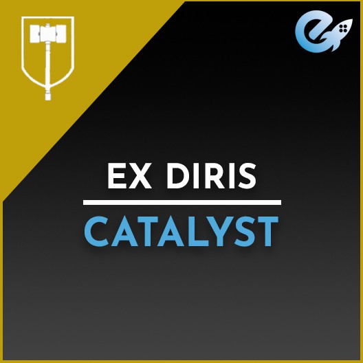 Ex Diris Catalyst