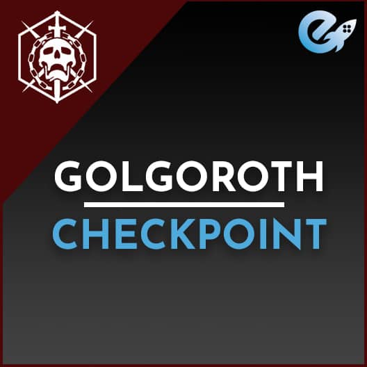 Golgoroth Checkpoint Completion