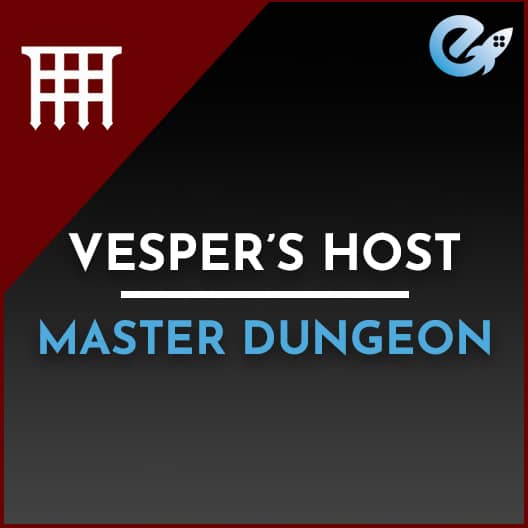 Master Vesper’s Host Dungeon