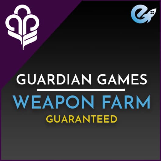 Guardian Games Weapon Farm